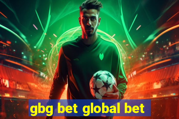 gbg bet global bet